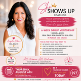 She Shows Up 6-week Group Mentorship